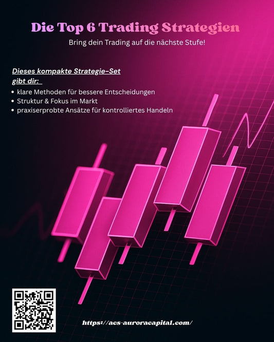 Die TOP 6 Trading Strategien - Top 6 Trading Strategies