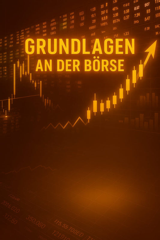 Grundlagen an der Börse- Was muss ich als Trader wissen - What Every Trader Should Know